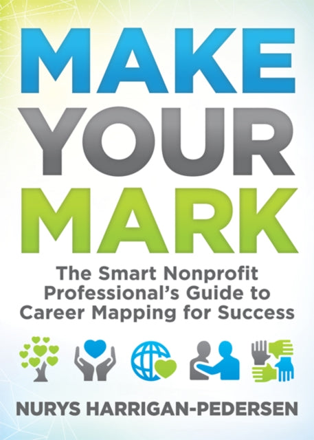 Make Your Mark: The Smart Nonprofit