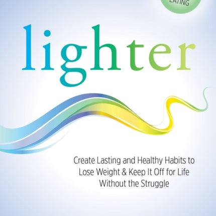 Lighter: Eliminate Emotional Eating & Create