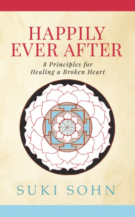 Happily Ever After: 8 Principles from Ancient
