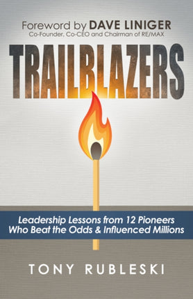 Trailblazers: Leadership Lessons from 12 Thought