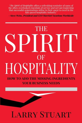 The Spirit of Hospitality: How to Add the Missing