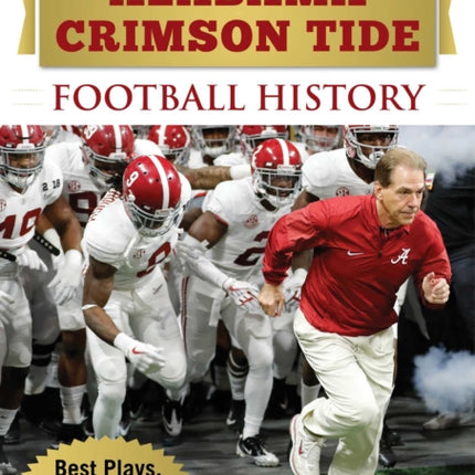 Miracle Moments in Alabama Crimson Tide Football History