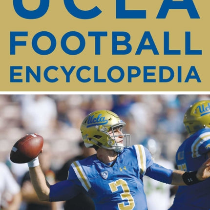 UCLA Football Encyclopedia