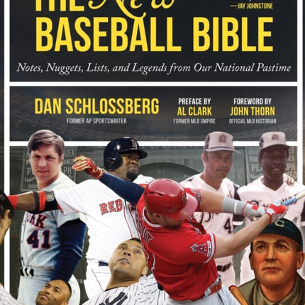 The New Baseball Bible: Notes, Nuggets, Lists, and Legends from Our National Pastime