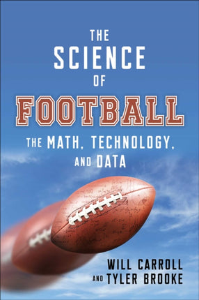 The Science of Football: The Math, Technology, and Data