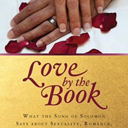 What the Song of Solomon Says about Sexuality,