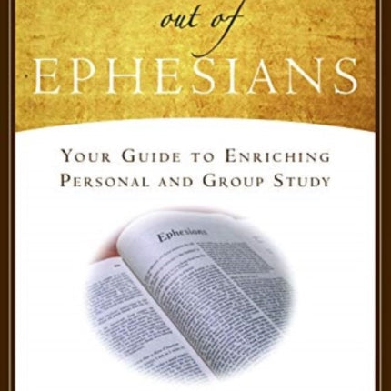 Getting the Most Out of Ephesians