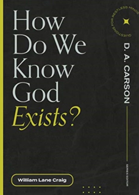 How Do We Know God Exists?