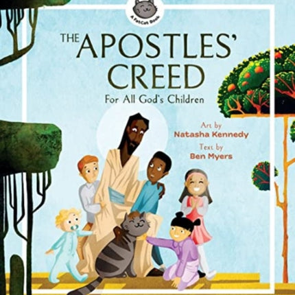 The Apostles′ Creed – For All God′s Children