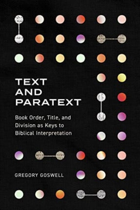 Book Order, Title, and Division as Keys to Biblica l Interpretation