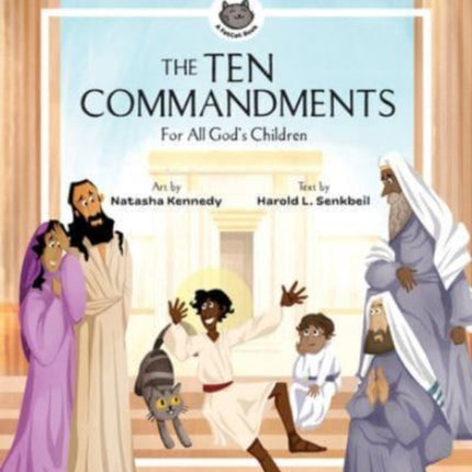 The Ten Commandments: For All God's Children