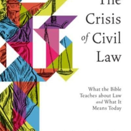 The Crisis of Civil Law