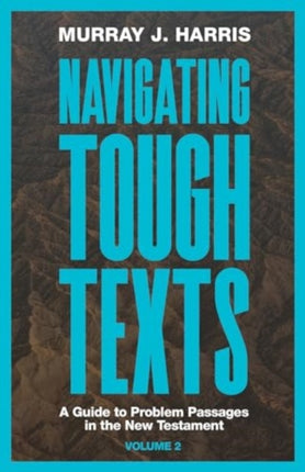 Navigating Tough Texts Volume 2