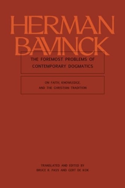 The Foremost Problems of Contemporary Dogmatics