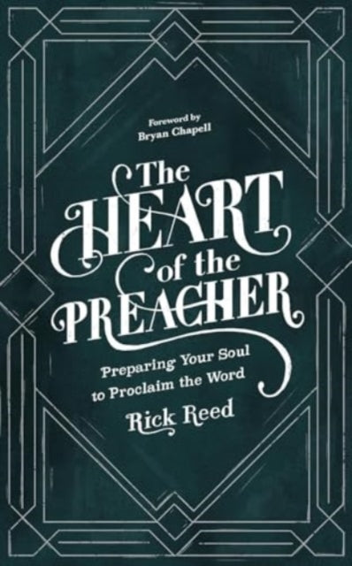 The Heart of the Preacher  Preparing Your Soul to
