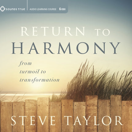 Return to Harmony: From Turmoil to Transformation