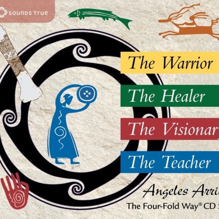 The Four-Fold Way CD Set: The Warrior, the Healer, the Visionary, the Teacher