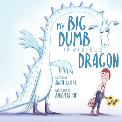 My Big, Dumb, Invisible Dragon