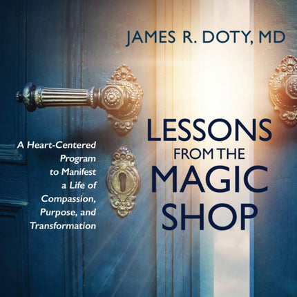 Lessons from the Magic Shop