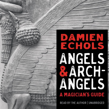 Angels and Archangels A Magicians Guide