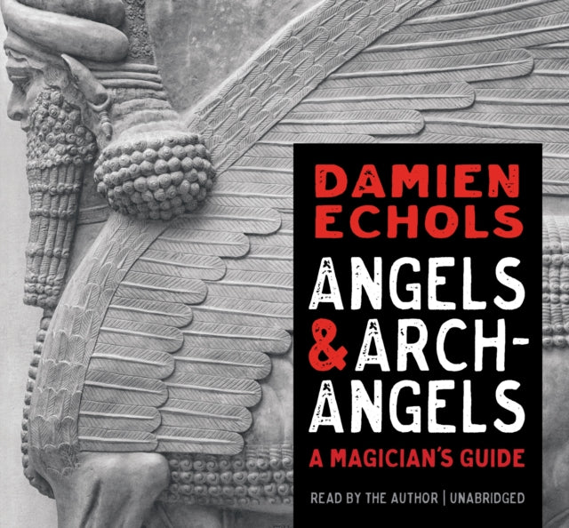 Angels and Archangels A Magicians Guide