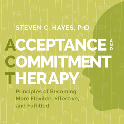 Acceptance and Commitment Therapy