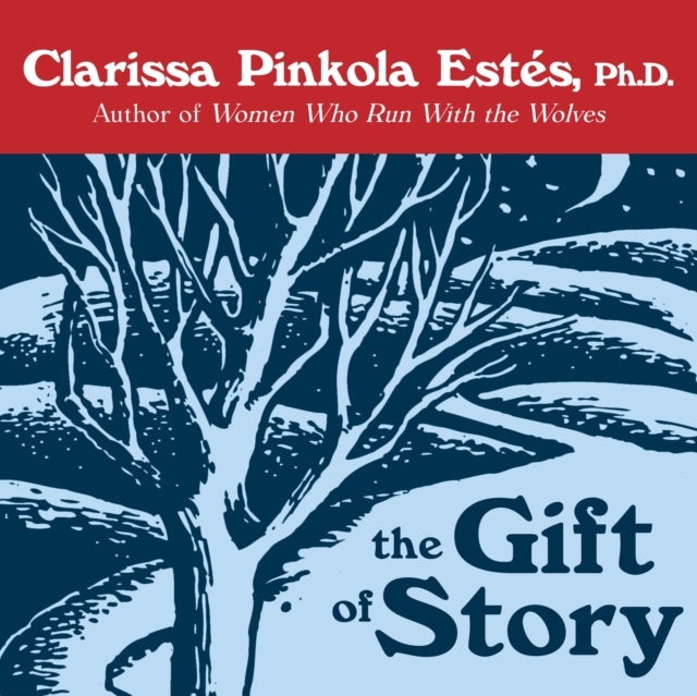 The Gift of Story