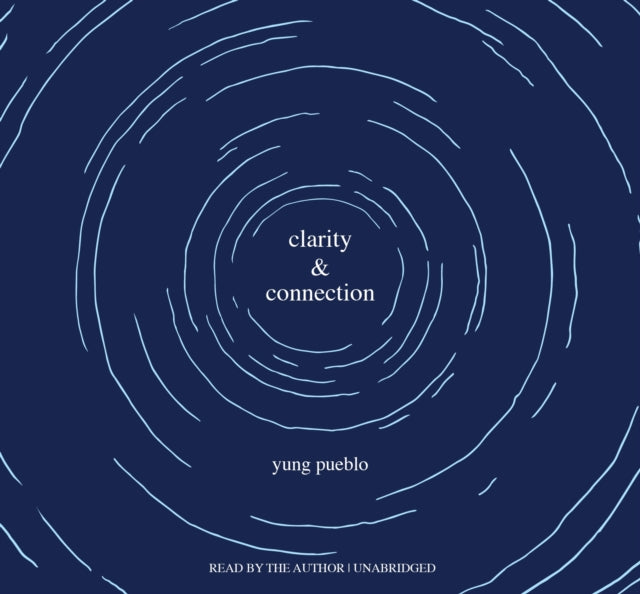 Clarity and Connection