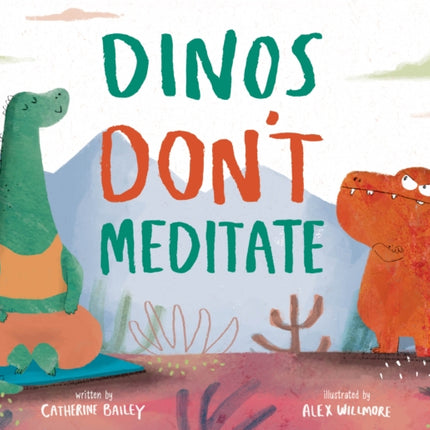 Dinos Don't Meditate