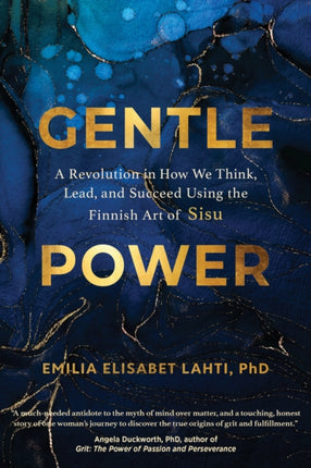 Gentle Power: A Revolution in How We Think, Lead,
