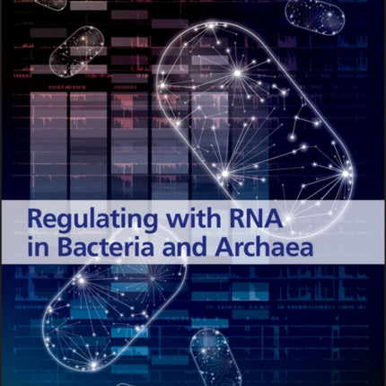 Regulating with RNA in Bacteria and Archaea