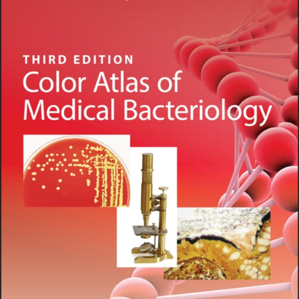 Color Atlas of Medical Bacteriology