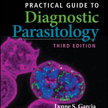 Practical Guide to Diagnostic Parasitology