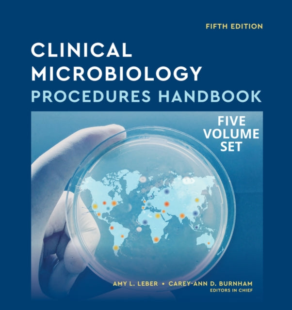 Clinical Microbiology Procedures Handbook,