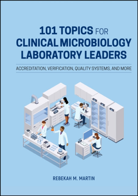 101 Topics for Clinical Microbiology Laboratory
