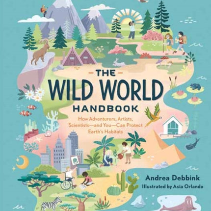 The Wild World Handbook : Habitats 