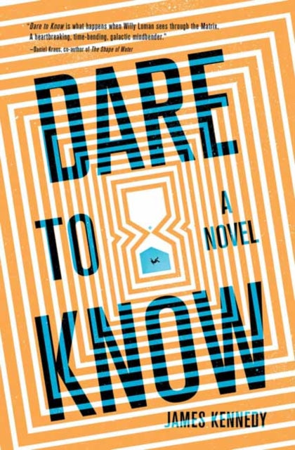 Dare to Know : A Novel