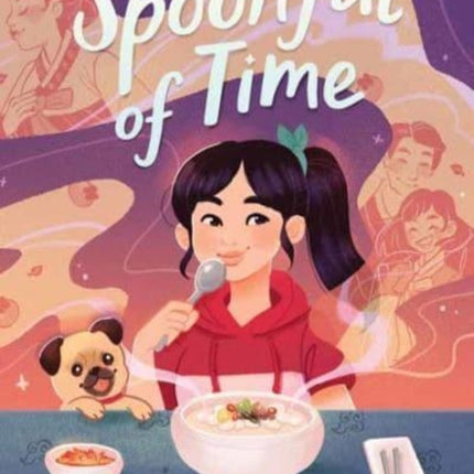 A Spoonful of Time: A Novel