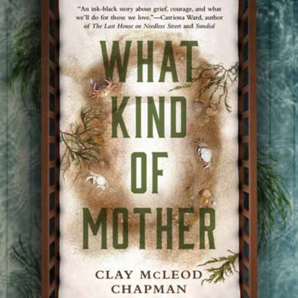 What Kind of Mother: A Novel