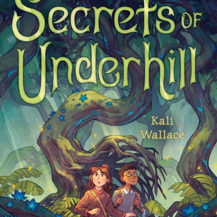 The Secrets of Underhill