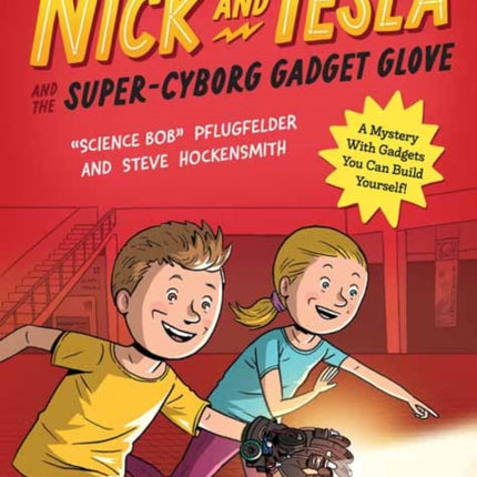 Nick and Tesla and the SuperCyborg Gadget Glove