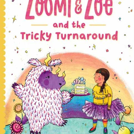 Zoomi and Zoe and the Tricky Turnaround