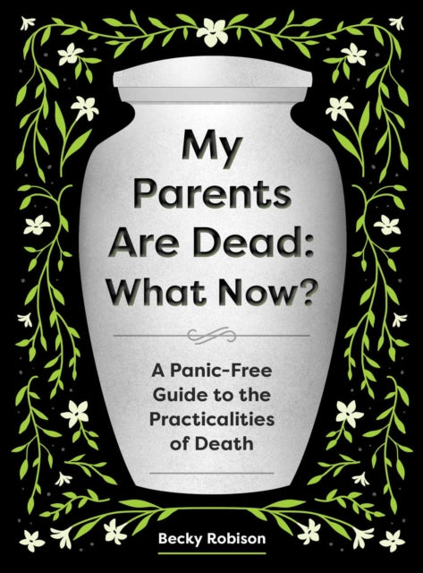 My Parents Are Dead What Now