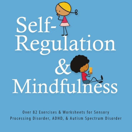 Self-Regulation and Mindfulness: Over 82