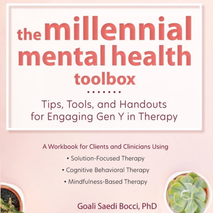 The Millennial Mental Health Toolbox: Tips,
