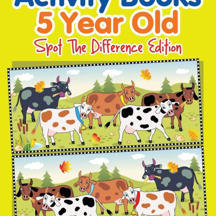Activity Books 5 Year Old Spot The Difference Edition
