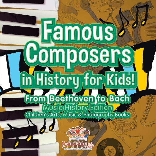 Famous Composers in History for Kids! From
