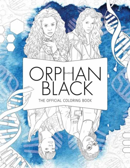 Orphan Black: The Official Coloring Book