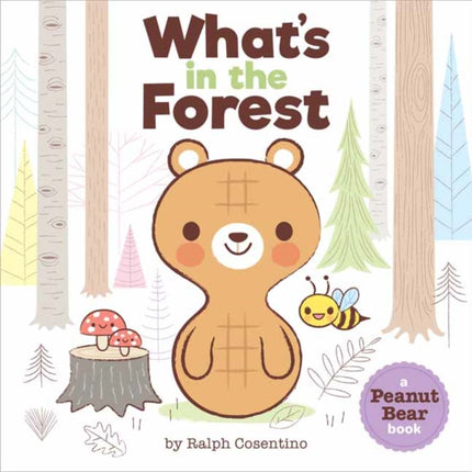 Peanut Bear: What's in the Forest?