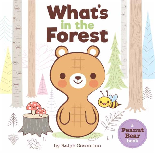 Peanut Bear: What's in the Forest?